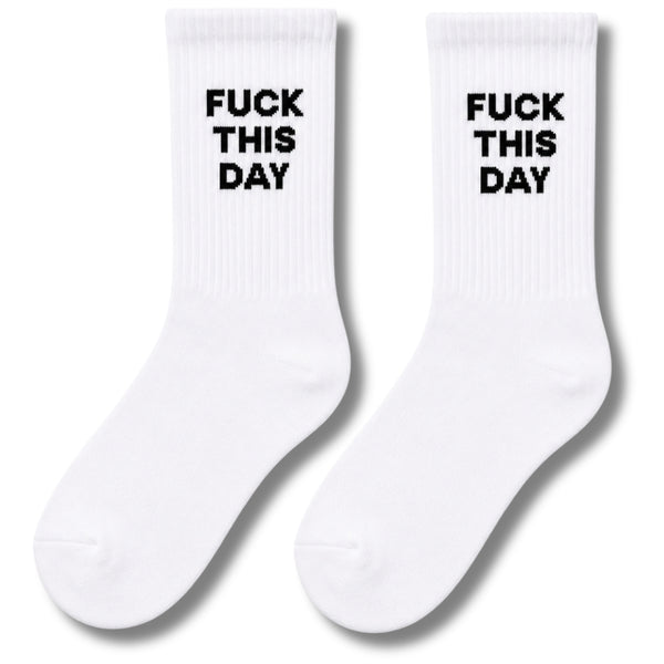 Fuck This Day