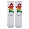 White crew socks with colorful 'Do What You Love' text in red, orange, yellow and green