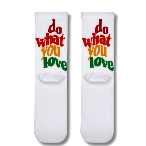 Do What You Love Socks