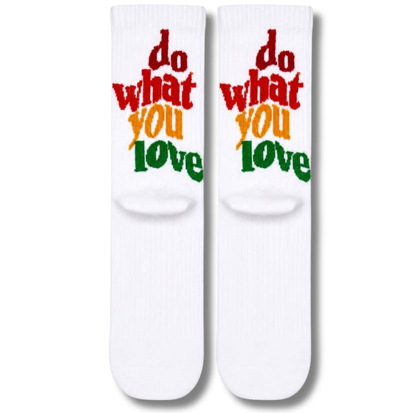 Do What You Love Socks